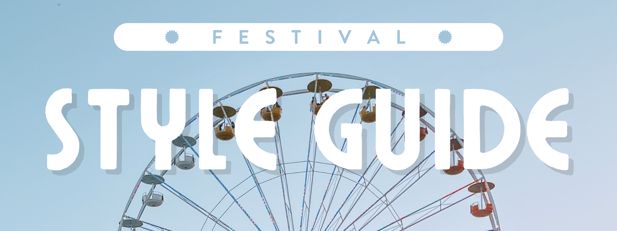 Festival Style Guide